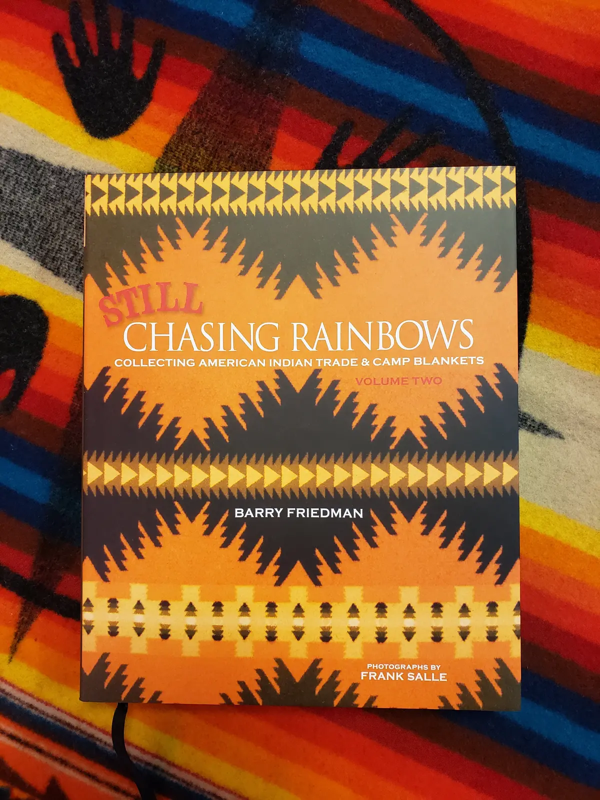 Still Chasing Rainbows (Volume Two) By Barry Friedman 1