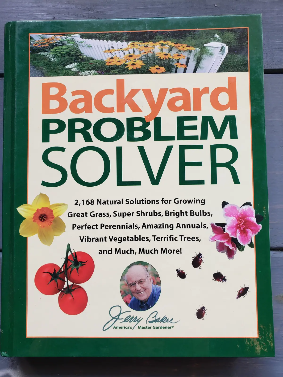Jerry Baker, Backyard Problem Solver 1