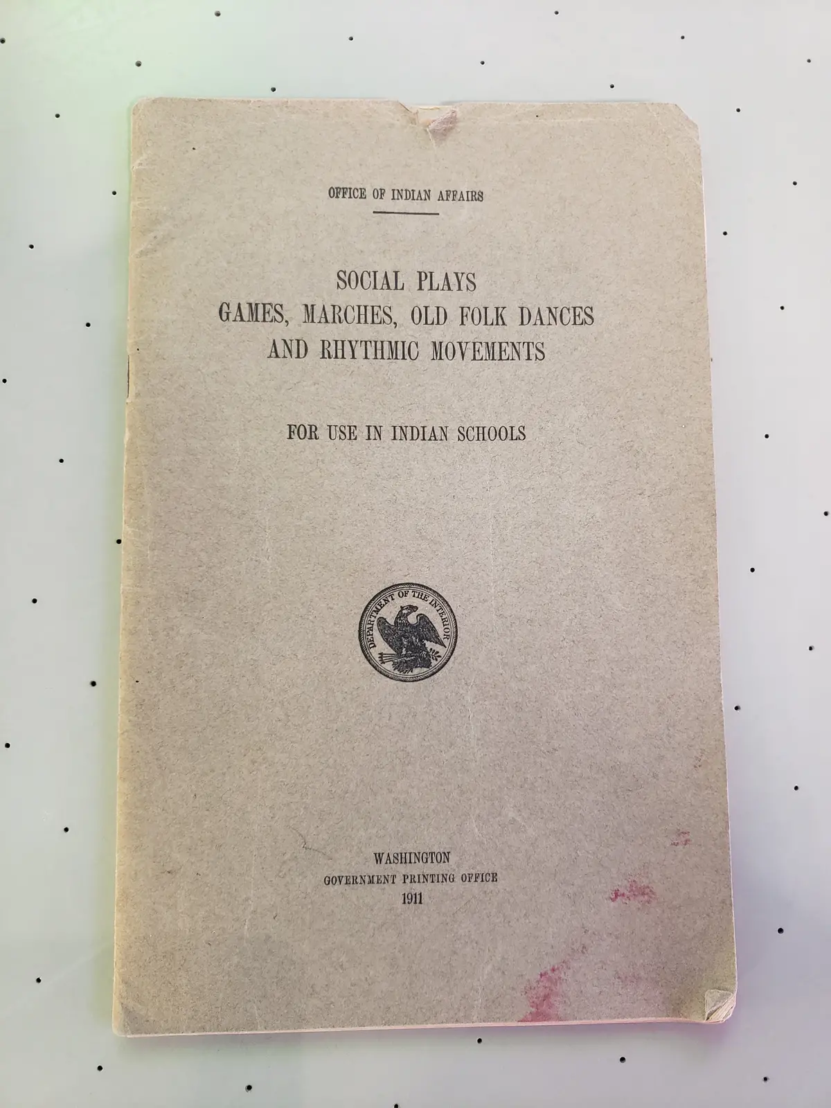 1911 Office Of Indian Affairs Social Plays Book 1