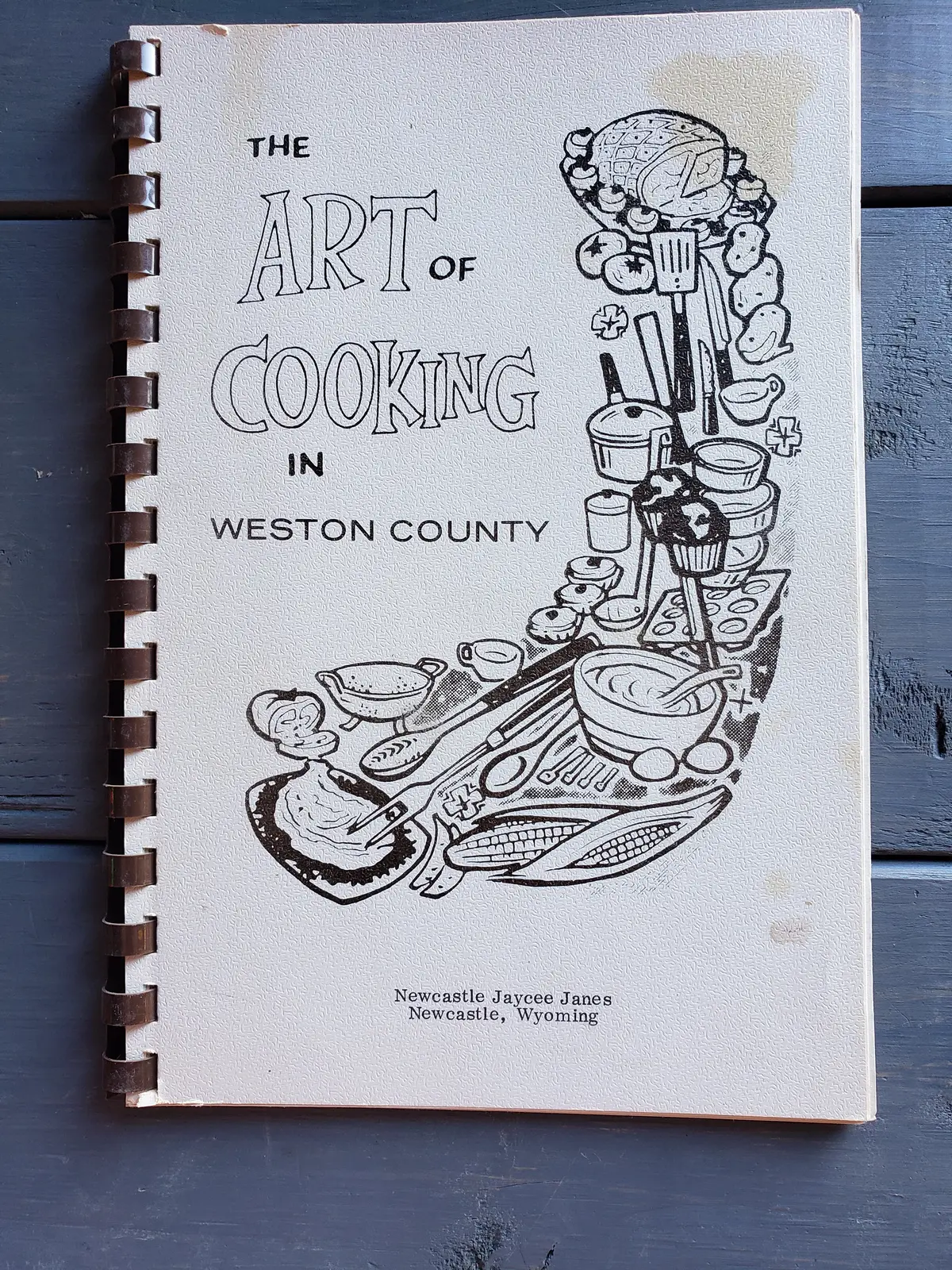 The Art Of Cooking In Weston County (Wyoming) 1