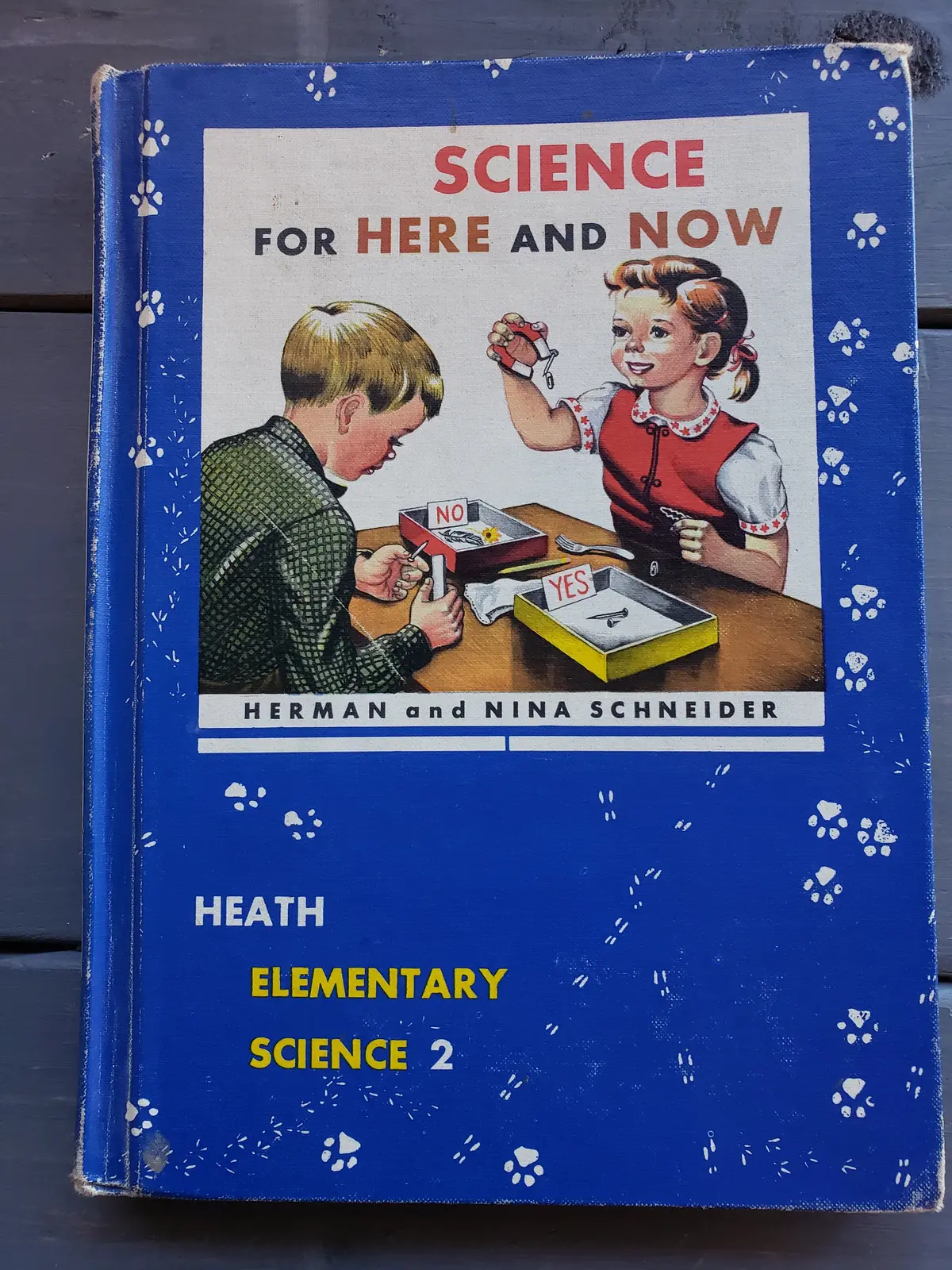 (1959) Science For Here And Now By Herman And Nina Schneider 1
