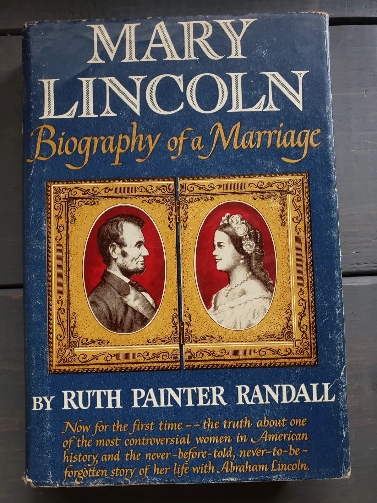 Mary Lincoln Biography Of A Marriage 1953 1