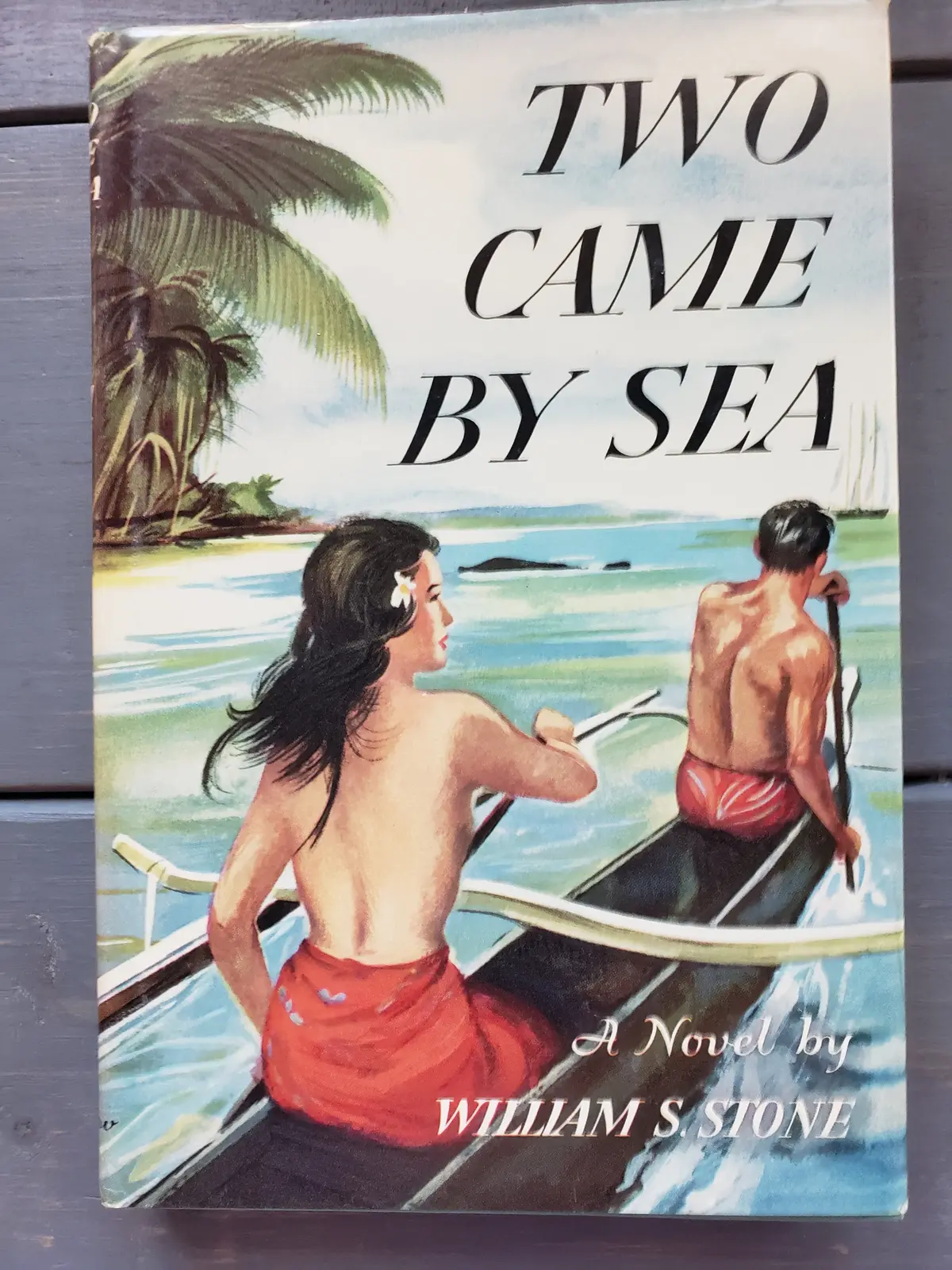 Two Came By Sea By William S. Stone (1953) 1