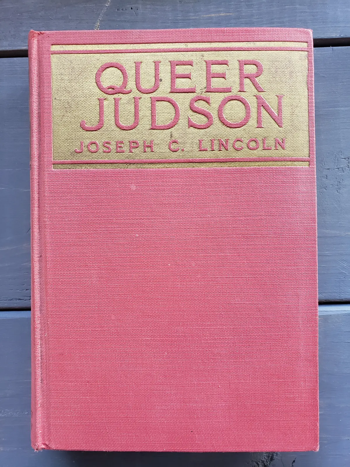 Queer Judson (1925) By Joseph C. Lincoln 1