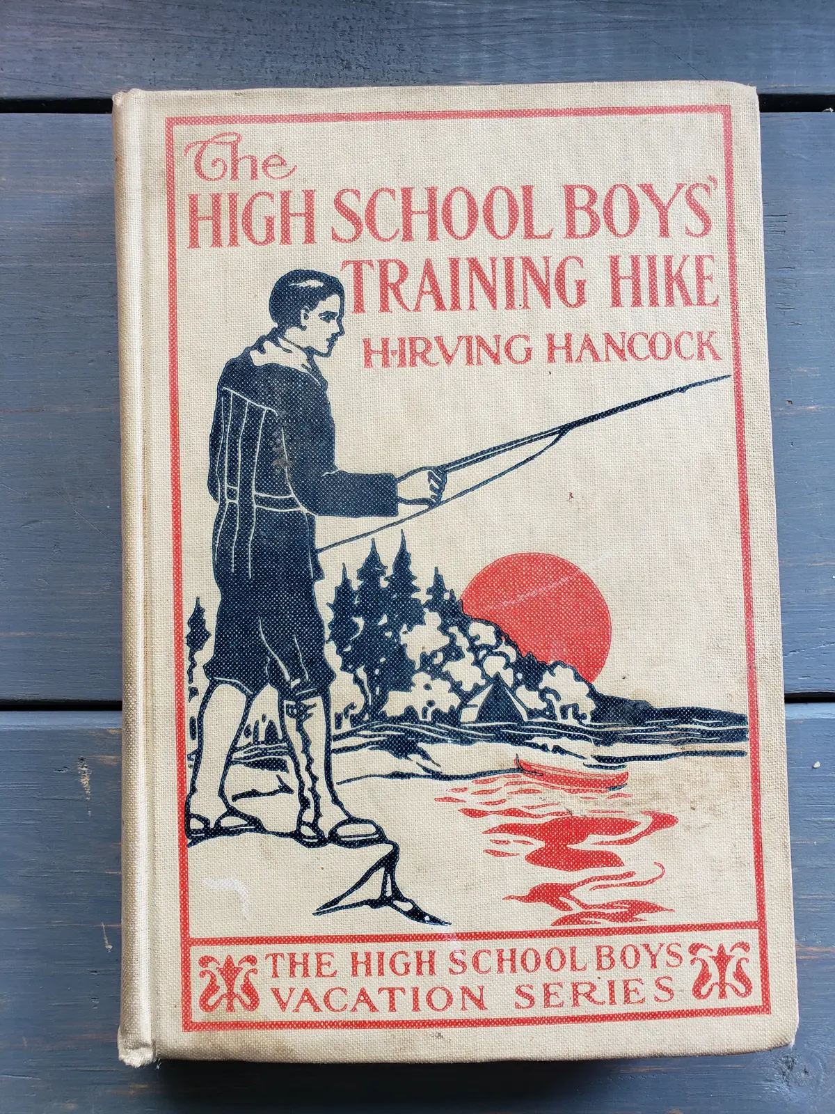 The High School Boys' Training Hike By H. Irving Hancock 1
