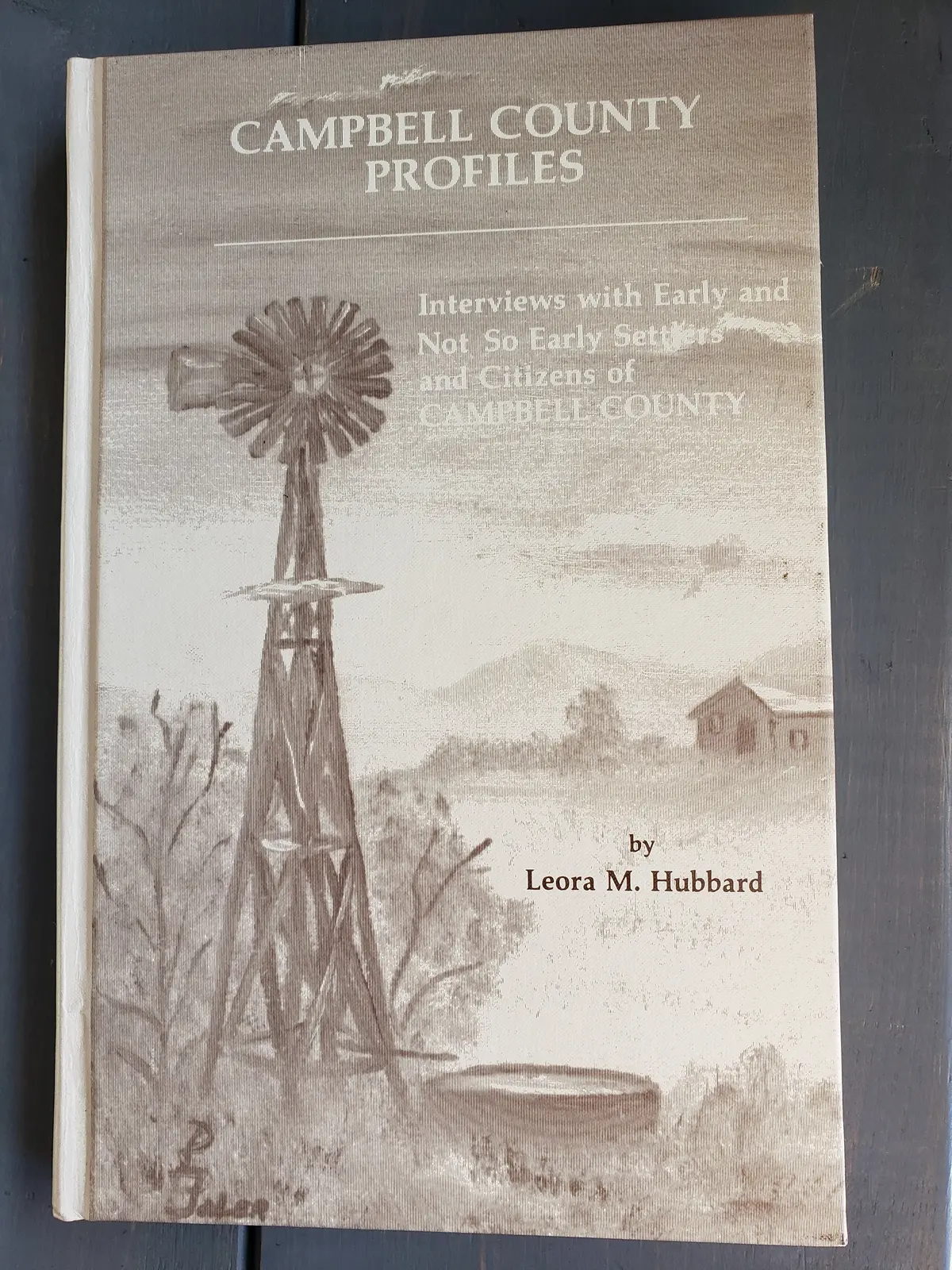 Campbell County Profiles By Leora M. Hubbard 1
