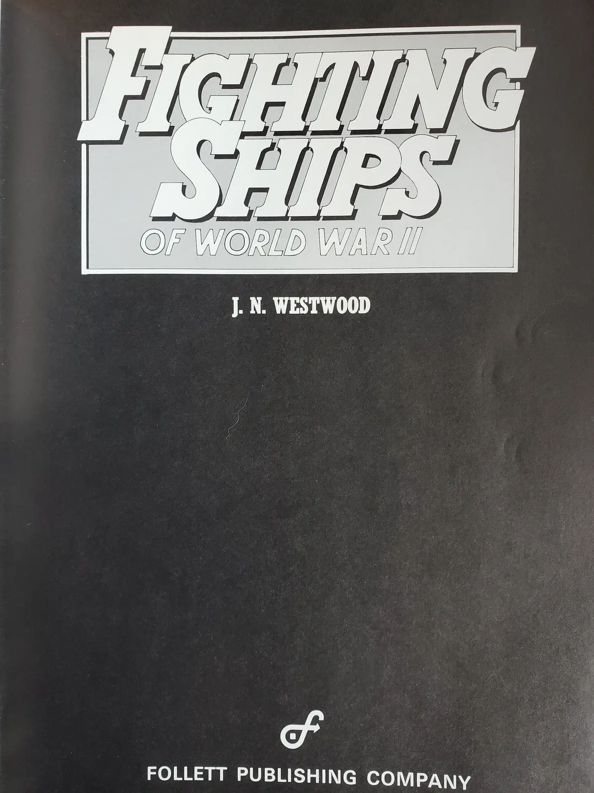Fighting Ships Of Wwii (1975) 1