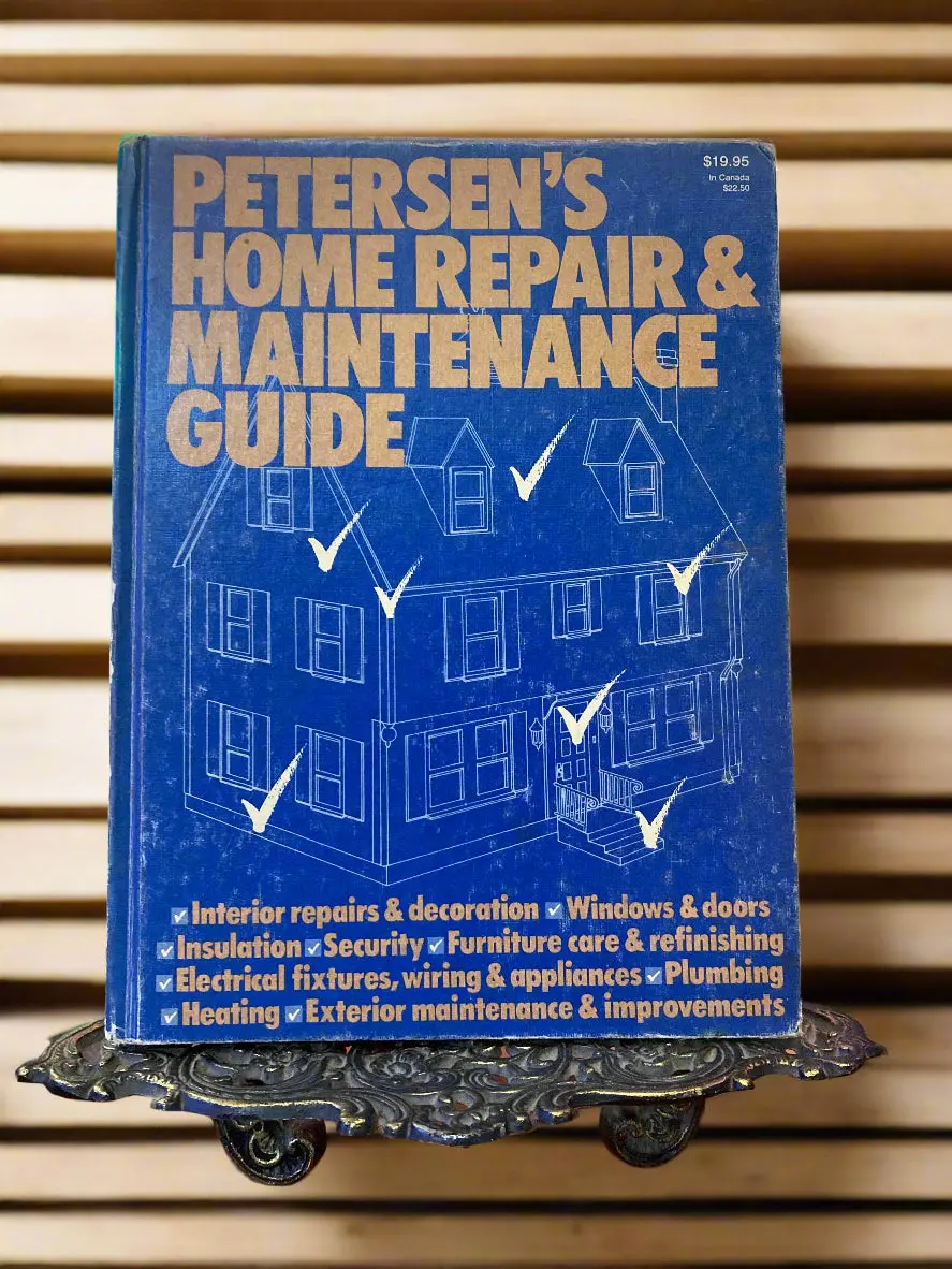 Petersen's Home Repair & Maintenance Guide By Allen D. Bragdon Publishers 1