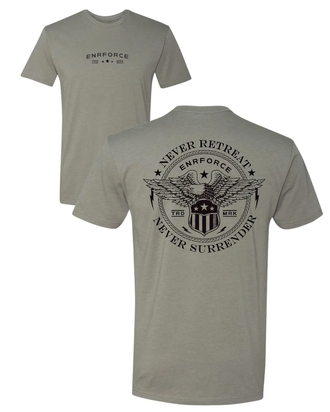 Never Retreat Never Surrender - Tee 1