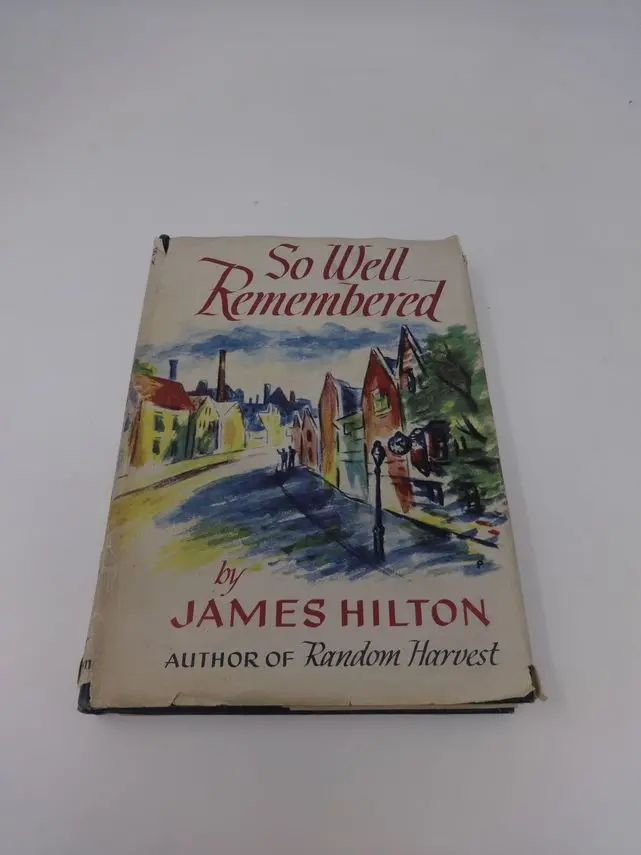 So Well Remembered By James Hilton Book 2