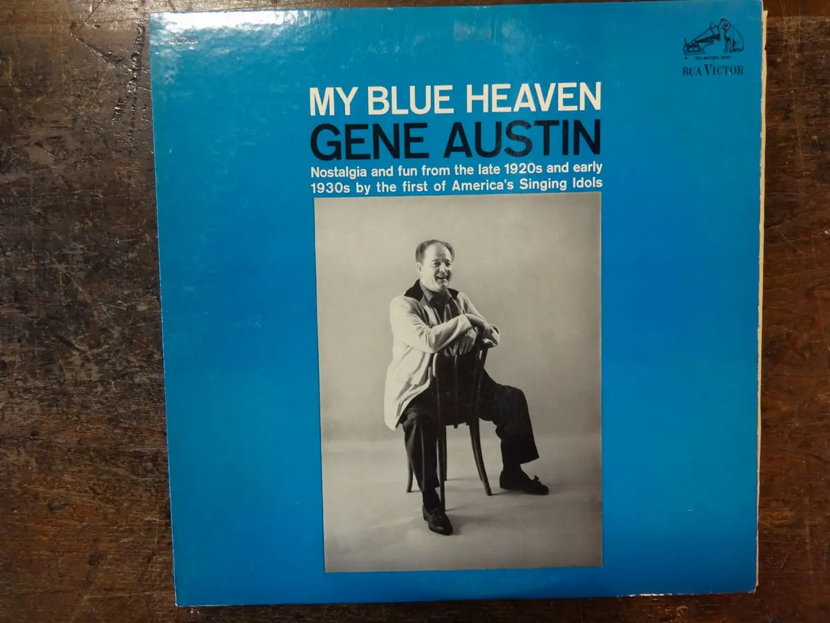 Gene Austin, My Blue Heaven 1